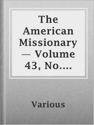 cover image of The American Missionary — Volume 43, No. 09, September, 1889